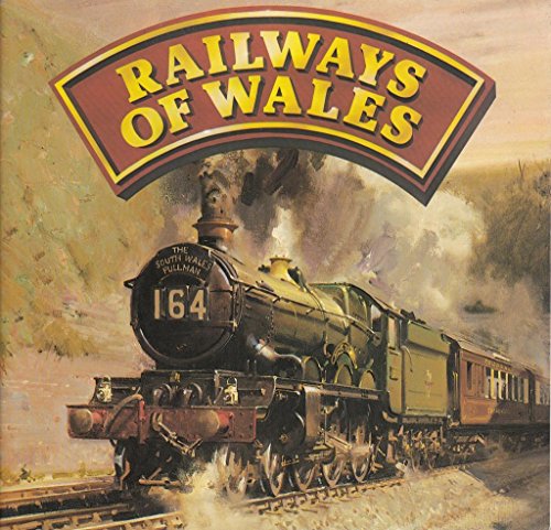 Stock image for Railways of Wales for sale by Better World Books
