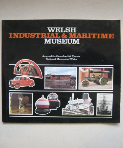 9780720002799: Welsh Industrial & Maritime Museum