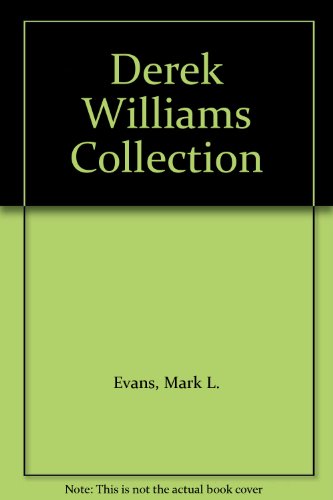 The Derek Williams collection at the National Museum of Wales (9780720003284) by Mark L. Evans