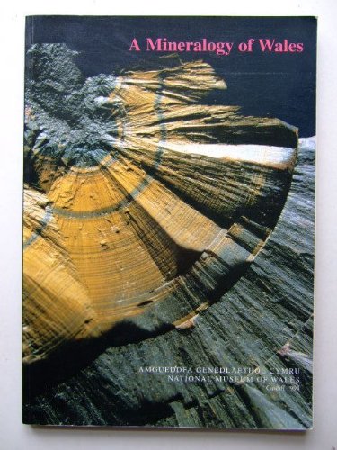 A Mineralogy of Wales (Geological Series) (9780720004038) by Richard E. Bevins