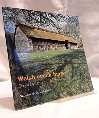 Stock image for Welsh Cruck Barns for sale by Paul Hanson T/A Brecon Books