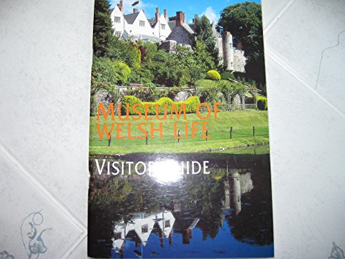 Stock image for Museum of Welsh Life : Visitor Guide for sale by Better World Books