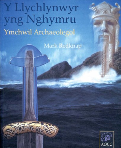 Stock image for Llychlynwyr yng Nghymru, Y - Ymchwil Archaeolegol for sale by WorldofBooks