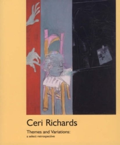 Stock image for Ceri Richards Themes and Variations: A Select Retrospective Exhibition for sale by WorldofBooks