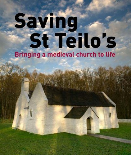 9780720005981: Saving St Teilo's - Bringing a Medieval Church to Life