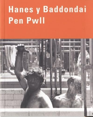 Beispielbild fr Hanes y Baddondai Pen Pwll zum Verkauf von Goldstone Books