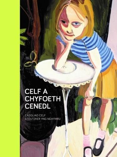 Stock image for Celf a Chyfoeth Cenedl / From Private to Public for sale by Revaluation Books