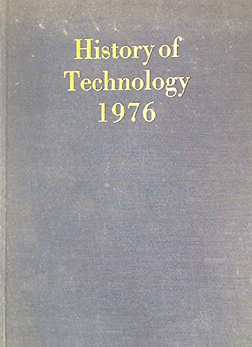 Stock image for History of Technolgy First Annual Volume 1976 for sale by Chequamegon Books