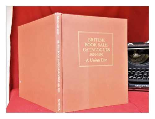 9780720107036: British Book Sale Catalogues, 1676-1800: A Union List