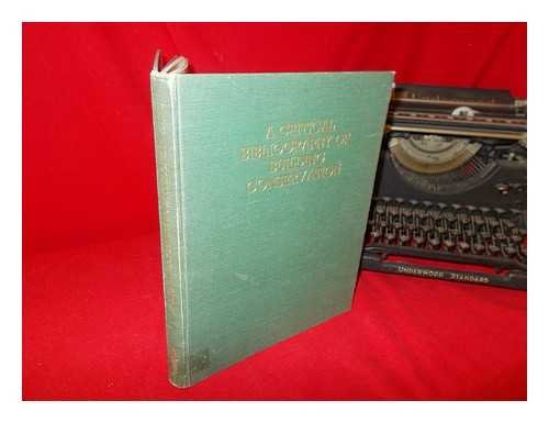 Beispielbild fr Critical Bibliography of Building Conservation: Historic Towns, Buildings, Their Furnishings and Fittings zum Verkauf von Bernhard Kiewel Rare Books