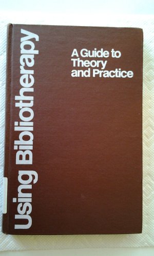 Beispielbild fr Using Bibliotherapy: A Guide to Theory and Practice zum Verkauf von Better World Books