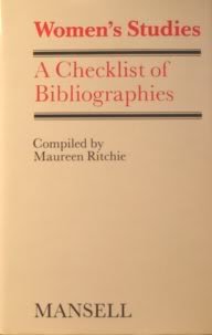 Beispielbild fr Woman's Studies. a Checklist of Bibliographies. zum Verkauf von K Books Ltd ABA ILAB
