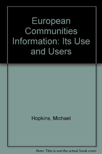 9780720117011: European Communities Information: Its Use and Users