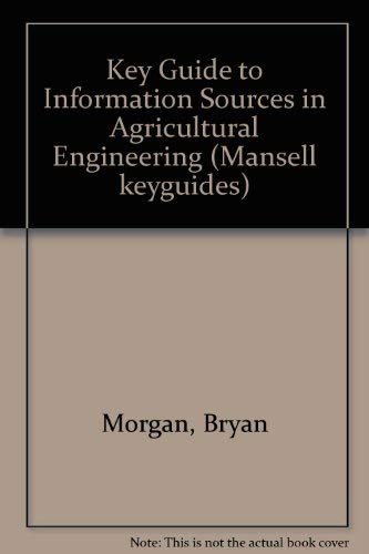 9780720117202: Keyguide to Information Sources in Agricultural Engineering