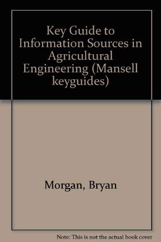 Stock image for Keyguide to Information Sources in Agricultural Engineering for sale by Stephen White Books