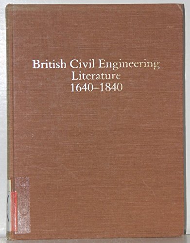 BRITISH CIVIL ENGINEERING 1640-1840
