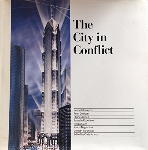 The City in Conflict (9780720117820) by JONHSON, C., ED.