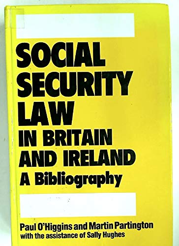 9780720117943: Social Security Law in Britain and Ireland: A Bibliography