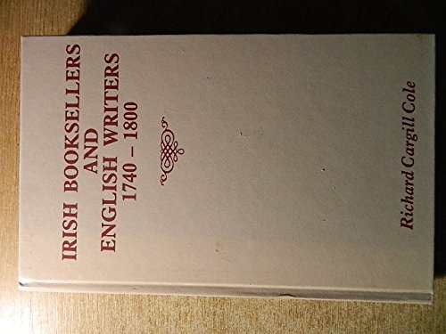 9780720118087: Irish Booksellers and English Writers, 1740-1800