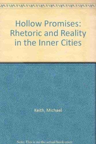 Imagen de archivo de Hollow Promises: Rhetoric and Reality in the Inner Cities a la venta por Hay-on-Wye Booksellers