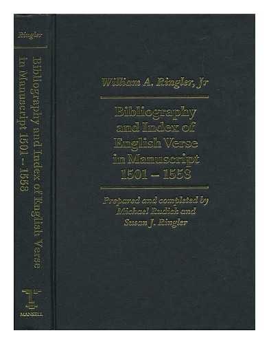 Bibliography and Index of English Verse in Manuscript 1501-1558 (9780720120998) by Ringler, William A.; Rudick, Michael; Ringler, Susan J.