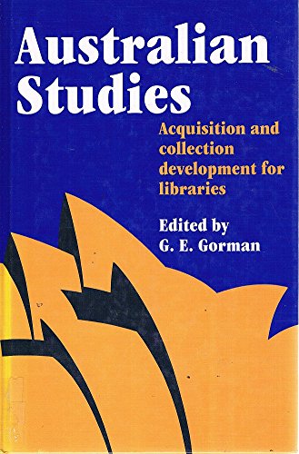 Imagen de archivo de Australian Studies: Acquisition and Collection Development for Libraries a la venta por AwesomeBooks