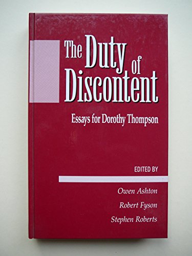 Stock image for The Duty of Discontent: Essays for Dorothy Thompson for sale by WorldofBooks