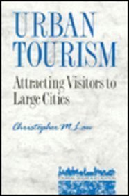 Imagen de archivo de Urban Tourism: Attracting Visitors to Large Cities (Tourism, Leisure & Recreation Series) a la venta por WorldofBooks