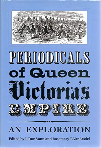 Beispielbild fr Periodicals of Queen Victoria's Empire: An Exploration zum Verkauf von WorldofBooks