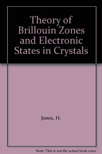 Beispielbild fr Theory of Brillouin Zones and Electronic States in Crystals second revised edition zum Verkauf von Zubal-Books, Since 1961