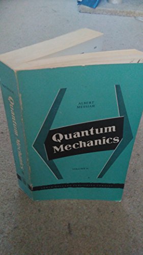 Quantum Mechanics: v. 2 (9780720400434) by Albert Messiah