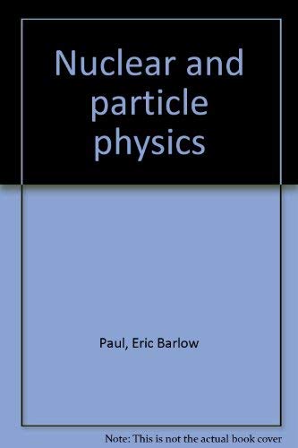 Nuclear and Particle Physics