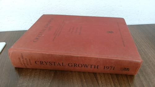 9780720402407: Crystal Growth: 3rd, 1971: International Conference Proceedings