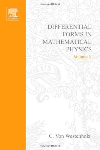 9780720405378: Differential Forms in Mathematical Physics