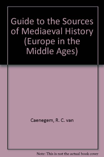 Imagen de archivo de Guide to the Sources of Medieval History a la venta por Webbooks, Wigtown