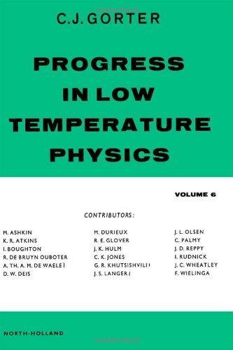 Progress in Low Temperature Physics. Volume VI. (Vol. 6)