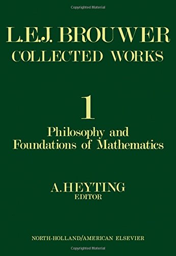 9780720420760: Collected Works: Philosophy and Foundations of Mathematics v. 1