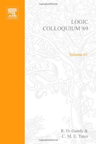 Beispielbild fr Logic Colloquium '69: Proceedings of the Summer School and Colloquium in Mathematical Logic, Manchester, August 1969 zum Verkauf von J. HOOD, BOOKSELLERS,    ABAA/ILAB