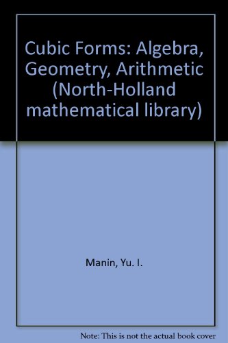 9780720424560: Cubic Forms: Algebra, Geometry, Arithmetic