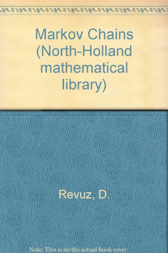 Stock image for MARKOV CHAINS. North-Holland Mathematical Library Series, Volume 11. for sale by David Hallinan, Bookseller