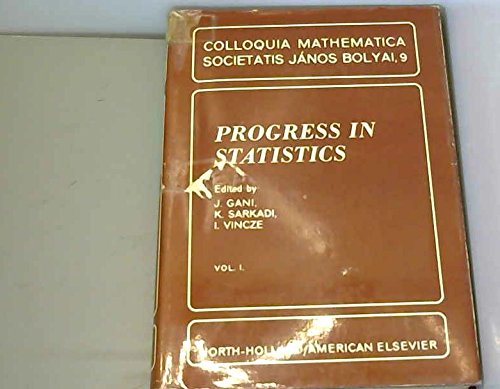 Imagen de archivo de Progress in statistics (Colloquia mathematica societatis Ja nos Bolyai ; v. 9) a la venta por dsmbooks