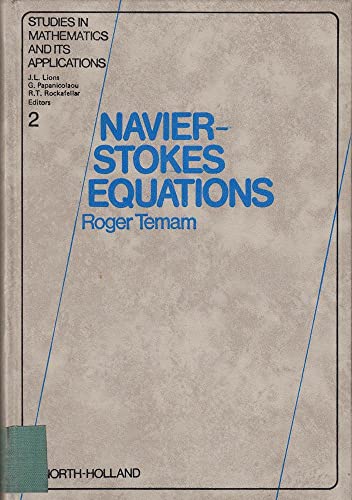 Stock image for Navier-Stokes equations : theory and numerical analysis. Studies in mathematics and its applications 2. for sale by Wissenschaftliches Antiquariat Kln Dr. Sebastian Peters UG