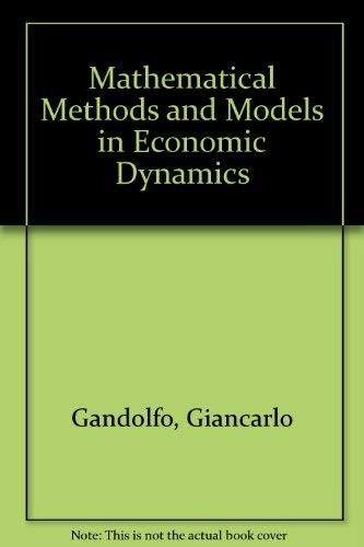 Mathematical Methods and Models in Economic Dynamics.