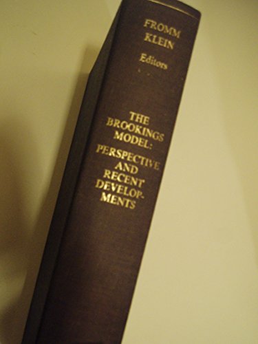 Beispielbild fr The Brookings model: perspective and recent developments : [papers and transcripts of discussions of a conference held at the Brookings Institution, February 1972]. zum Verkauf von Kloof Booksellers & Scientia Verlag