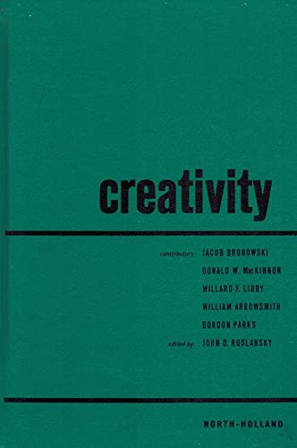 Stock image for Creativity: A discussion at the Nobel Conference, organized by Gustavus Adolphus College, St Peter, Minnesota, 1970 for sale by Redux Books