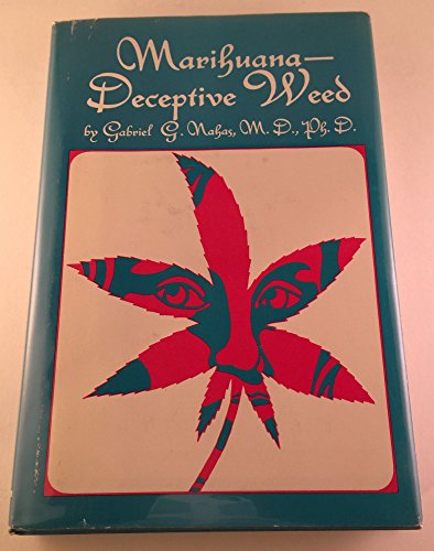 9780720441291: Marihuana, Deceptive Weed