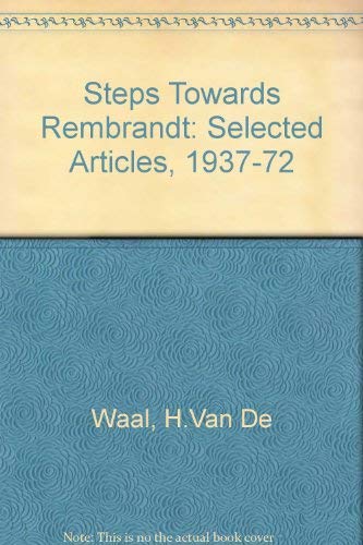 Beispielbild fr Steps towards Rembrandt : collected articles 1937-1972. zum Verkauf von Kloof Booksellers & Scientia Verlag