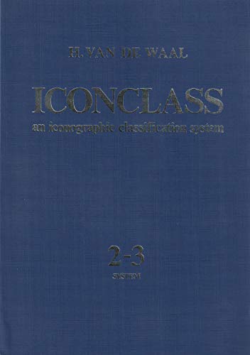 Beispielbild fr Iconclass. An iconographic classification system. System 2-3 : Nature and Human Being. Man in General. zum Verkauf von Kloof Booksellers & Scientia Verlag