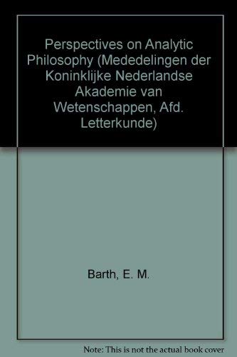 Stock image for Perspectives on Analytic Philosophy (Verhandelingen Der Koninklijke Nederlandse Akademie Van Wete) for sale by Zubal-Books, Since 1961