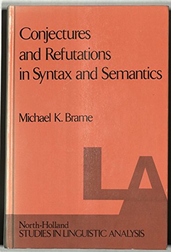 Stock image for Conjectures and Refutations in Syntax and Semantics for sale by Daedalus Books